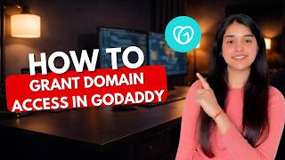 How to Give Access to Your GoDaddy Account | Share GoDaddy Access Without Sharing Password