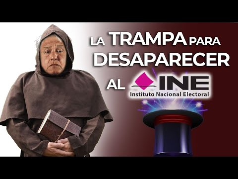 La trampa para desaparecer al INE