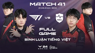 T1 vs NS | Full Game 1, 2, 3 | Bình Luận Tiếng Việt | LCK Mùa Xuân 2024