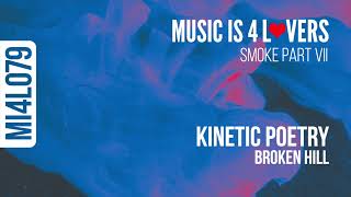 Broken Hill - Kinetic Poetry (Original Mix) [Music is 4 Lovers] [MI4L.com]