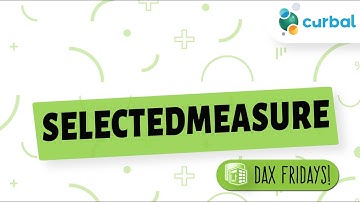 DAX Fridays #220: SELECTEDMEASURE function