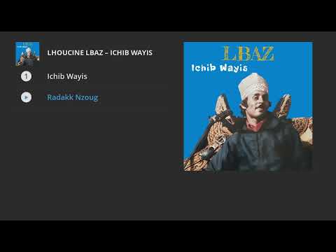 LHOUCINE LBAZ - ICHIB WAYISS - RADAK NZOUK OFICIAL AUDIO