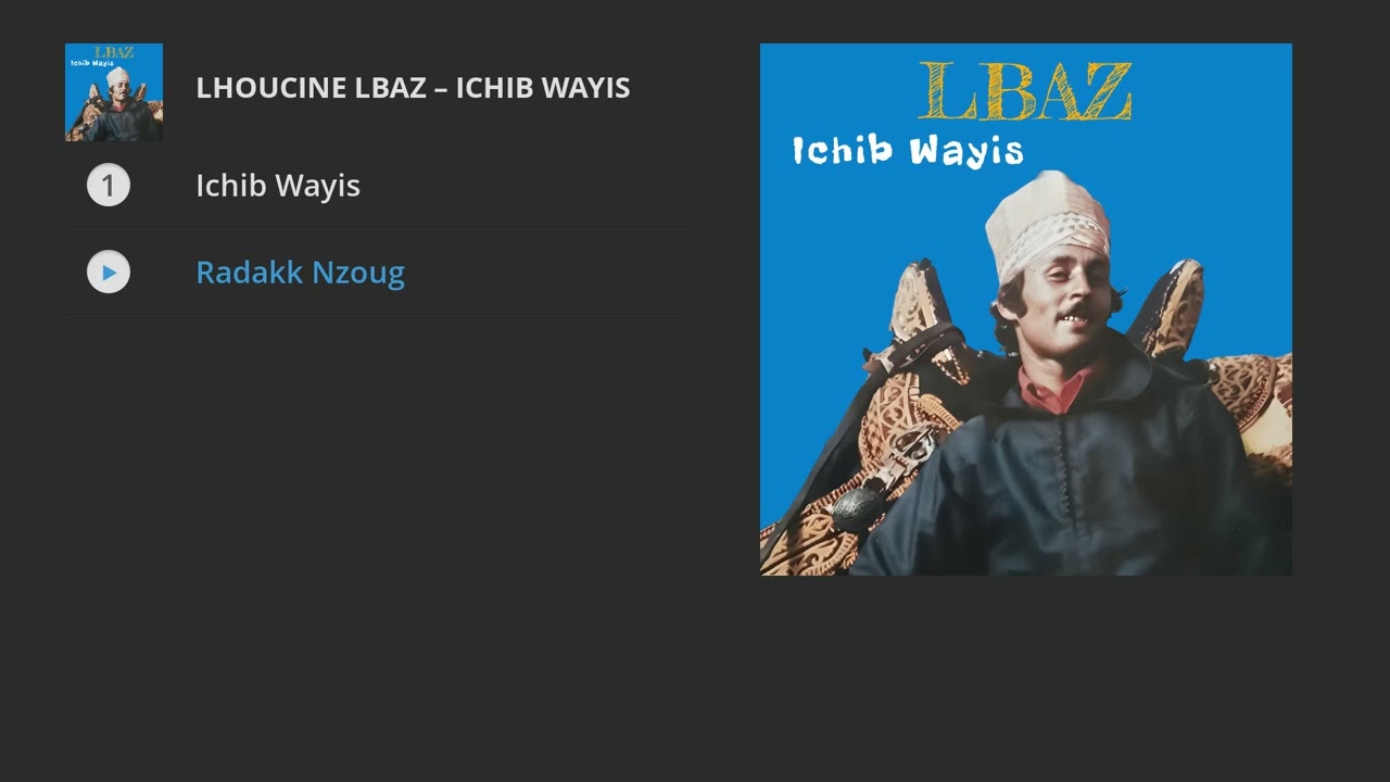 LHOUCINE LBAZ - ICHIB WAYISS - RADAK NZOUK OFICIAL AUDIO