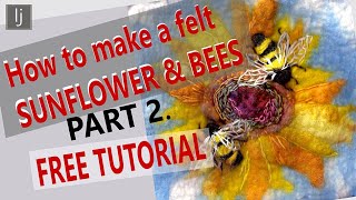 How to Felt a Sunflower and Bees. Part 2. Making the Bodies for the Bees