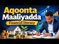 Baro 4 qodob ee ugu muhiimsan Aqoonta maaliyadda
