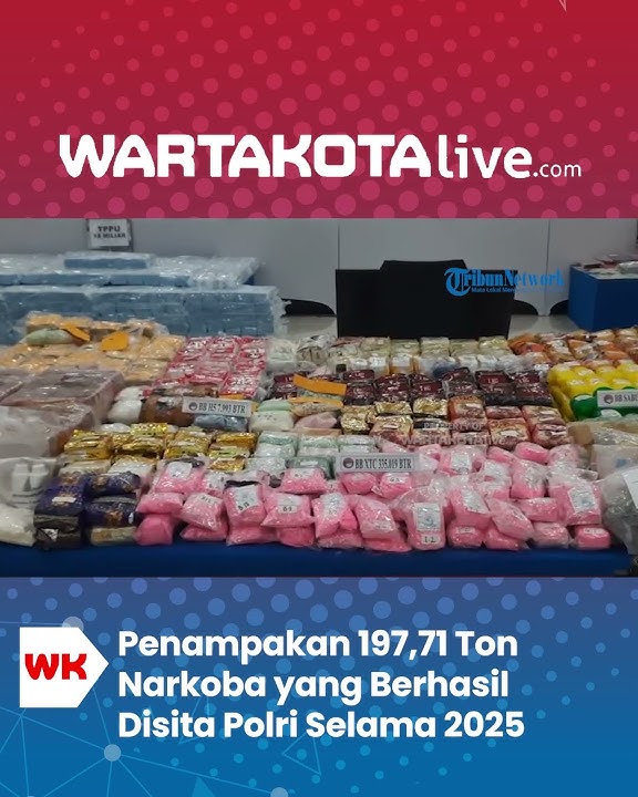 Penampakan 197,71 Ton Narkoba yang Berhasil Disita Polri Selama 2025