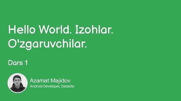 Java dasturlash tili. 1-dars: Hello World. Izohlar. O