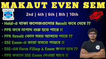 MAKAUT Even Sem Pending Result Date | PPR Starting & Result Date | SSE Details Information #makaut