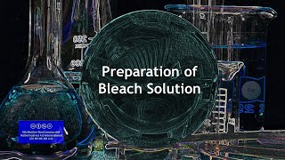Preparation of Bleach Solution