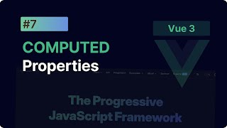 Tutorial Vue - Framework Javascript : 7. Computed Properties