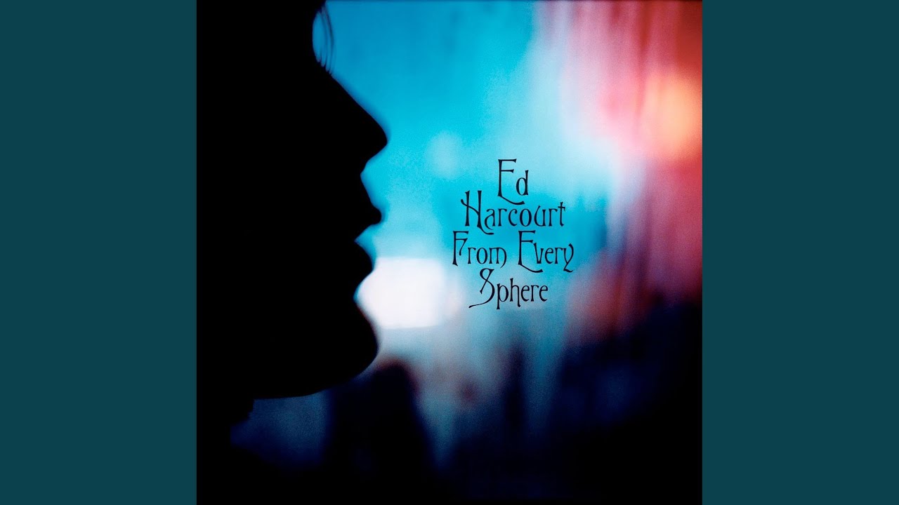 All of your Days will be Blessed – Ed Harcourt