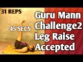 31 reps  soham sengupta  guru mann leg raise challenge 2020