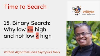 15. Time to Search  -- Why low less than or equal to high in the while loop in Binary Search