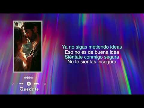 Quédate - SAMU SM (Rap romántico 2025) Video Lyrik