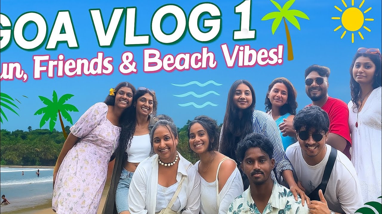 Goa Vlog 😍 1 | Dee Vlogs | Dive into Sun Surf and Unlimited Fun | ⚡️ ...