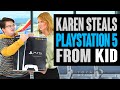 Karen STEALS PLAYSTATION 5 from KID. Does He Get the PS5 Back at the End or Instantly Regret It?