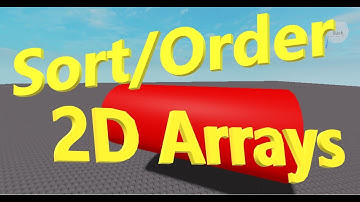How to Sort 2D Arrays in Descending Order (Roblox Studio Scripting Tutorial)  PrizeCP Series 2 (067)