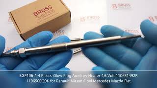 BGP106-1 4X Glow Plug Auxiliary Heater 4,6 V 110651492R for Renault Nissan Opel Mercedes Mazda Fiat