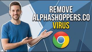 How To Remove Alphashoppers.Co Virus From Chrome (Easy Fix Guide)