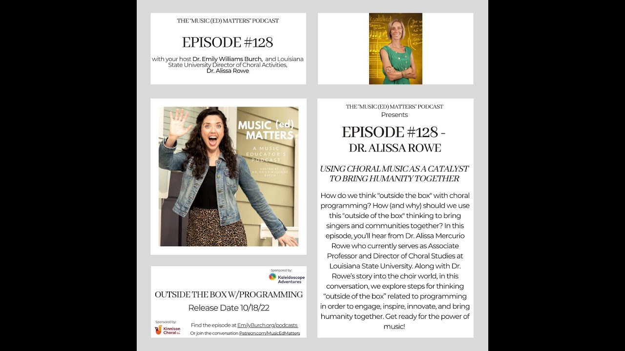 "Music (ed) Matters" Podcast: Episode 128 - Dr. Alissa Rowe