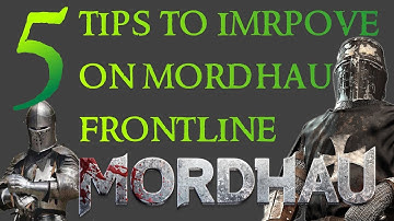 5 tips to improve your Mordhau: Frontline Edition
