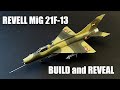 1/72 Revell MiG 21F-13 ~ build and reveal