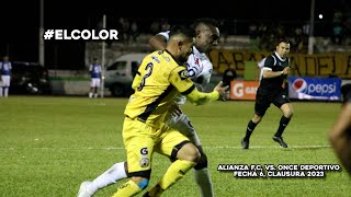 El Color: Alianza F.C. vs. Once Deportivo - Jornada 6, Torneo Clausura 2023