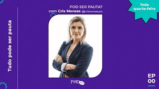 Pod Ser Pauta? Como Nasce Uma Pauta?