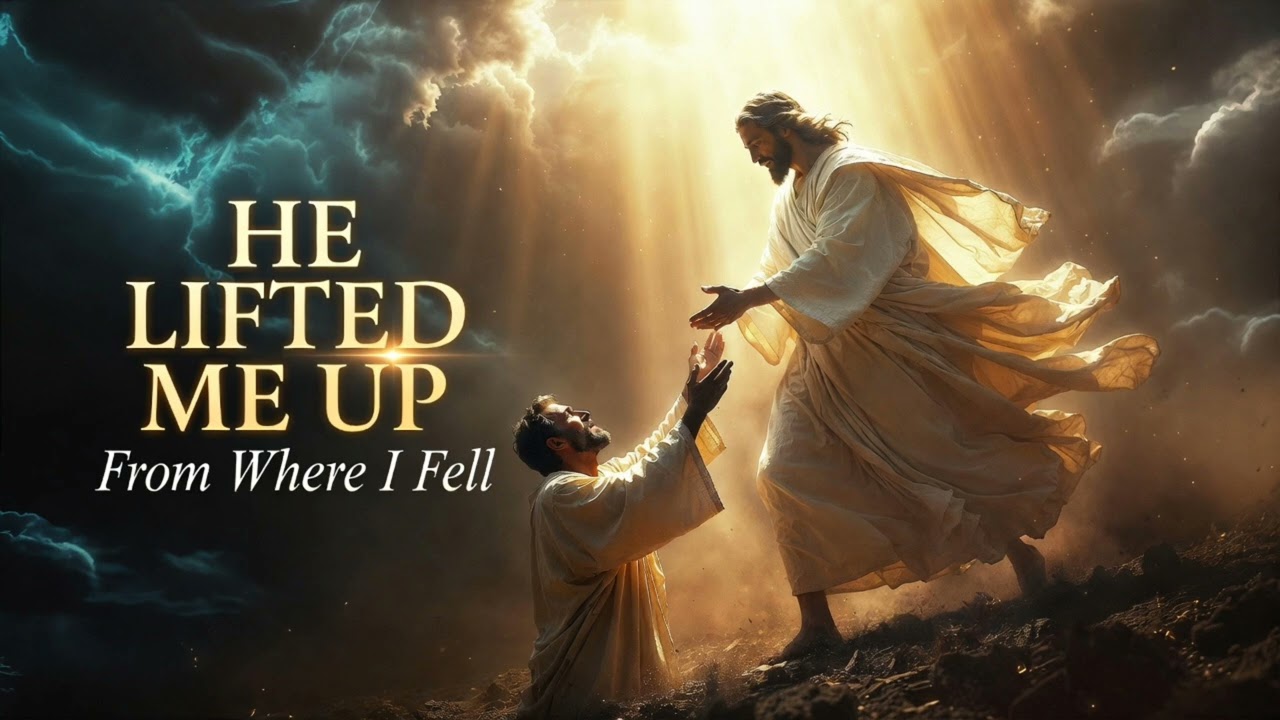 He Lifted Me Up From Where I Fell – Chris Tomlin Style Worship Song