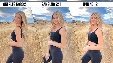 Oneplus Nord 2 VS iPhone 12 VS Samsung S21 Camera Comparison