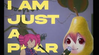 Kasane Teto  I Am Just A Pear freaks Parody Cover