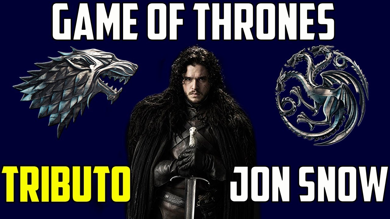 Game of Thrones | Tributo Jon Snow "Rei do Norte" - YouTube