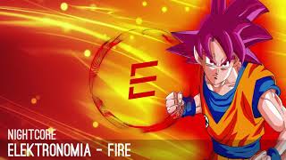 Nightcore Elektronomia - Fire Nightcore Elektronomia Fire