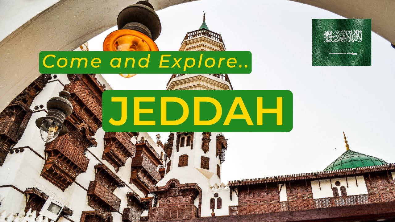 Jeddah: History and Travel Guide