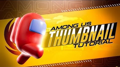 Among Us Thumbnail Tutorial | How to make Among Us Thumbnail on Android