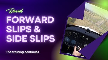 Forward and Side Slips | Pilot Training