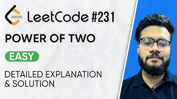 231. Power of Two Leetcode Problem | Solution with Explanation | DSA Problem Series