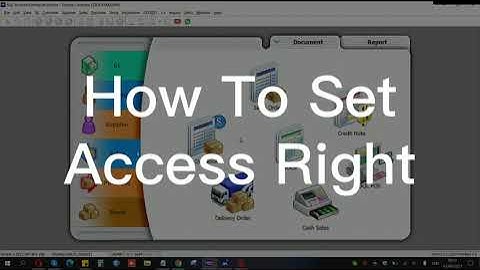 How To Set Access Right 如何设定用户访问权限 | SQL Accounting