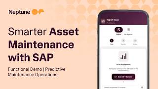 Smarter Asset Maintenance for SAP | Functional Demo Built With Neptune DXP screenshot 2