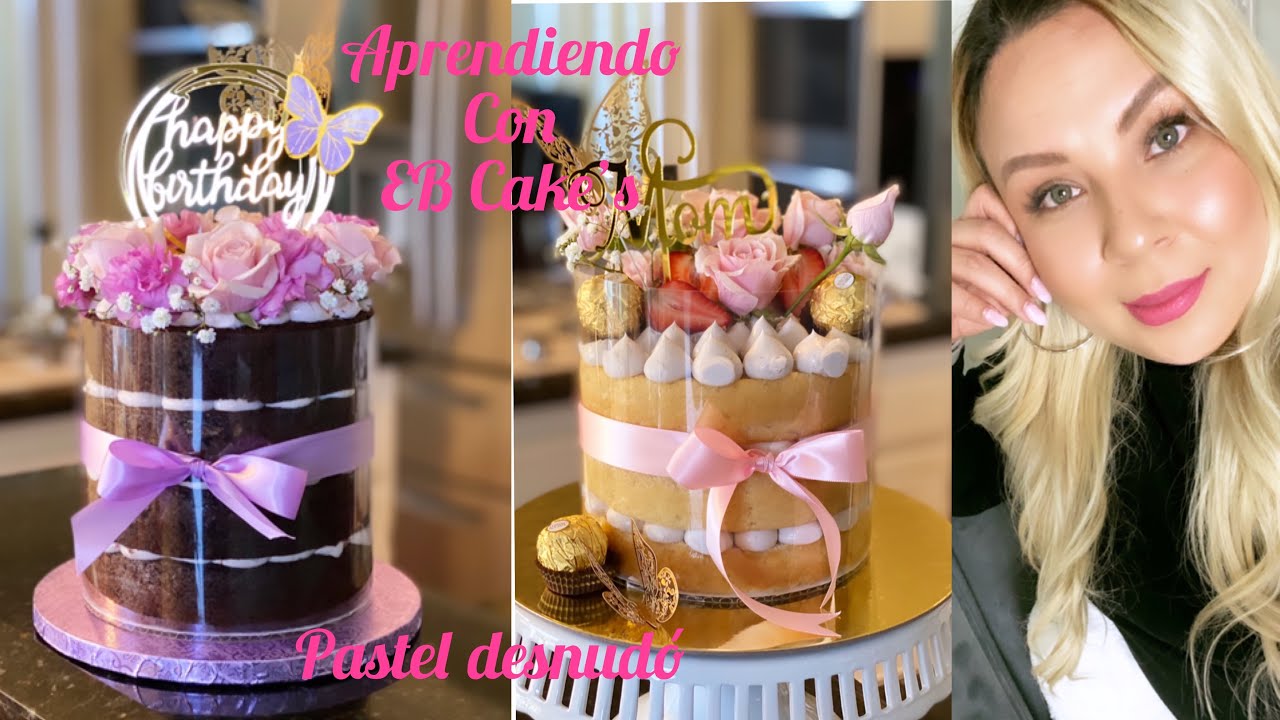 ♥️LIVE 4/28/21 aprendió con EB Cake’s| clase de Hoy pastel desnudó para el día de las madres .