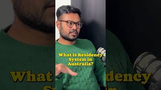 What Is Residency System In Australia? #shorts #australiaresidency #australiavisa