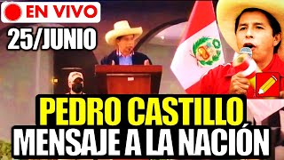  EN VIVO | PEDRO CASTILLO BRINDA MENSAJE A LA NACIÓN EN LA CUIDAD DEL CUSCO HOY 25 DE JUNIO