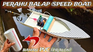 cuma pakai PVC bisa sekeren ini ⁉️ membuat perahu balap Thailand mini