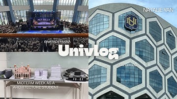 UNIVLOG: Midterm week of an architecture student 