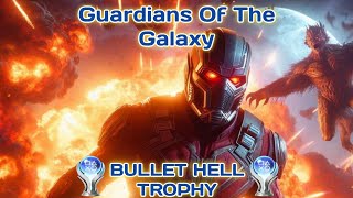 Guardians Of The Galaxy :- Bullet Hell Trophy Guide
