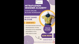 Blouse Workshop Day 2