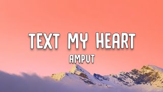Download Lagu AMPUT - Text My Heart (Audio) Download Lagu AMPUT - Text My Heart (Audio)