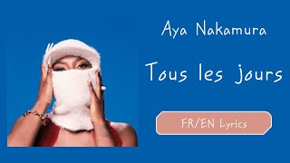 Aya Nakamura - Tous les jours (Every day) (French/English Lyrics/Paroles)