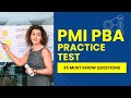 PMI PBA Exam Prep - Project Management Practice Test & Review (35 Must Know Questions)