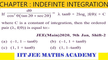 INDEFINTE INTEGRATION JEE MAIN 2020 9 JANUARY SHIFT 2 BY RS SIR